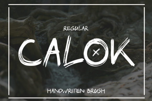 Calok: A Handmade Seller's Favorite Brush Display Font