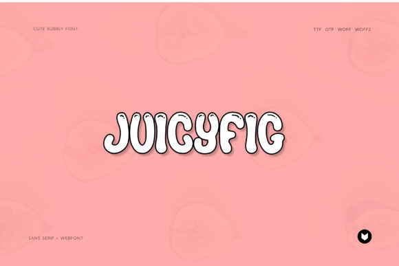 Juicyfig: A Fun Bubbly Display Font for Playful Branding