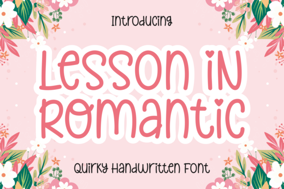 Lesson in Romantic: Joyful Display Font for Cheerful Branding