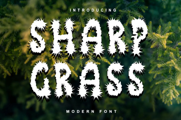 Sharp Grass: A Cool Display Font for Makers