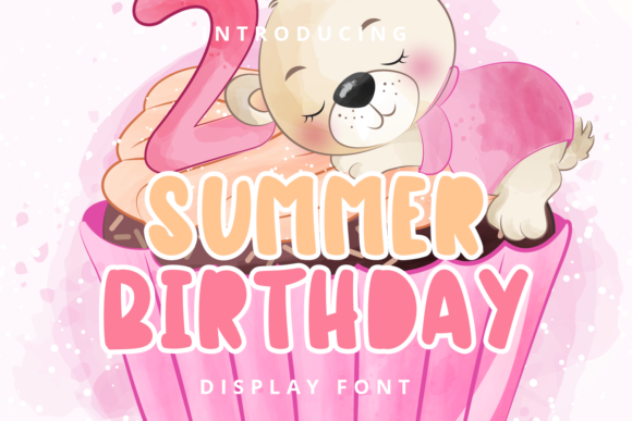 Summer Birthday: The Playful Display Font for Young Audiences