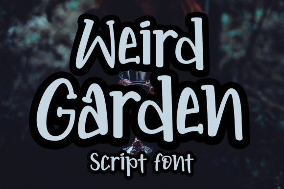 Weird Garden Font for Handmade Labels and Packaging